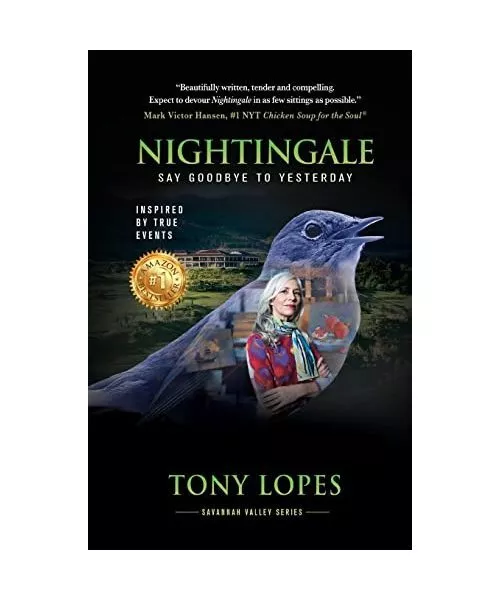 Nightingale: Say Goodbye to Yesterday (The Savannah Valley Series), Lopes, Tony