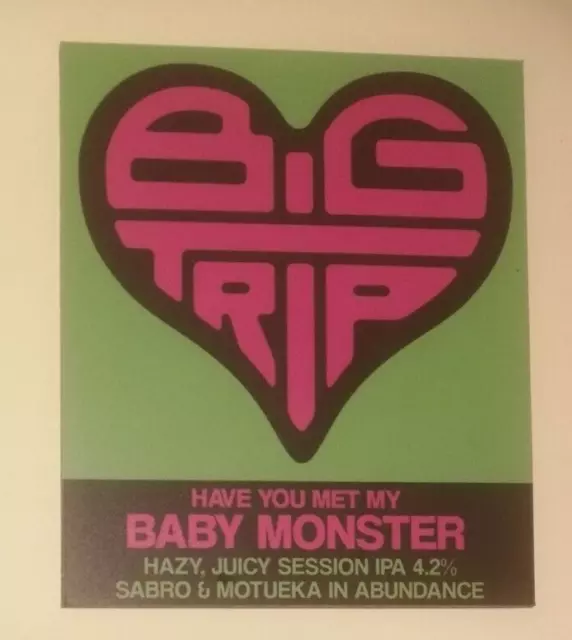 BIG TRIP brewery BABY MONSTER real ale beer pump clip badge front Manchester