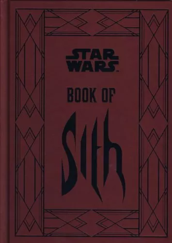 Star Wars - Book of Sith: Secrets from the Dark Sid by Daniel Wallace 178116617X