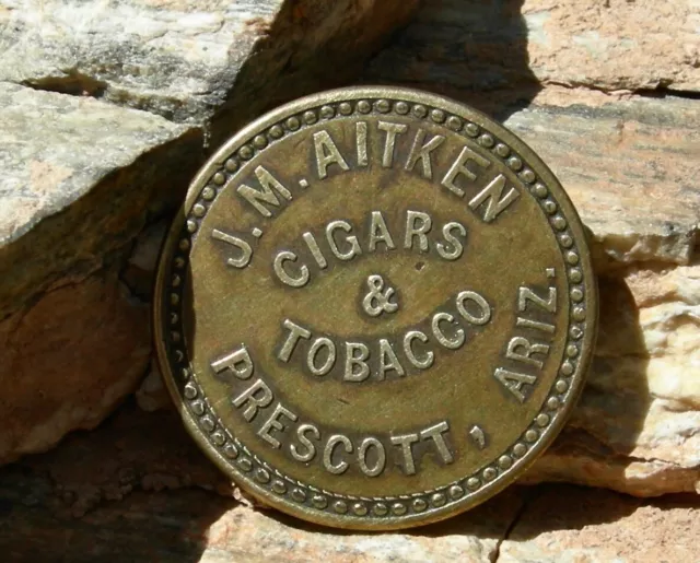1891-1896 Prescott, Arizona A.t. (Yavapai Co) Jm Aitken Cigars & Tobacco Token 1891-1896 Prescott, Arizona A.t. (Yavapai Co) Jm Aitken Cigars & Tobacco Token