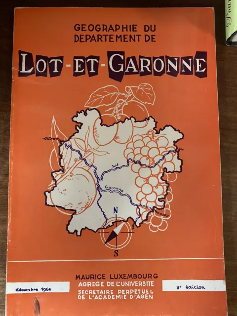 Geographie Du Departement De Lot Et Garonne - - LUXEMBOURG MAURICE