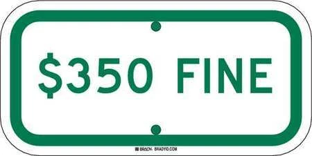 Brady 112500 Fine & Penalty Supplemental Parking Sign, 12 In W, 6 In H,