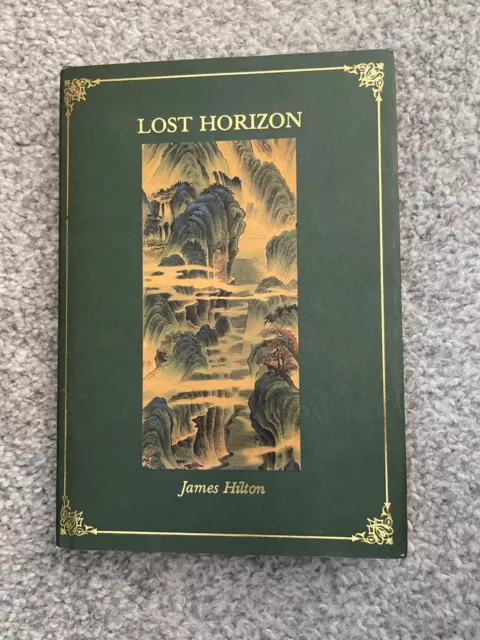 LOST HORIZON by James Hilton.Pan Books for Shangri-La Hotels & Resorts. 1991