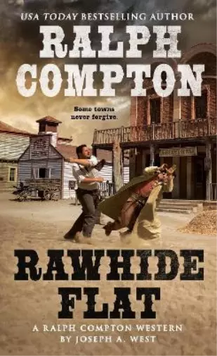 Joseph A. West Ralph Compton Ralph Compton Rawhide Flat (Poche)