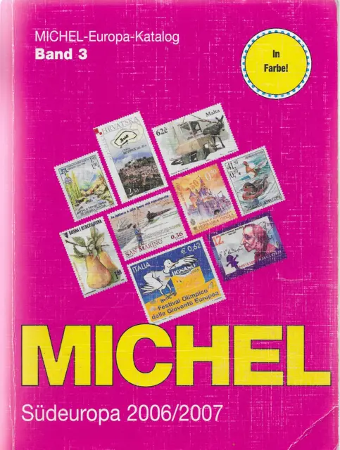 Michel Europa-Katalog Band 3 Südeuropa 2006/07 gebraucht von Privat
