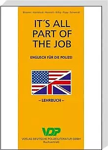 It's all part of the Job. Lehrbuch. Englisch für die Poliz... | Livre | état bon