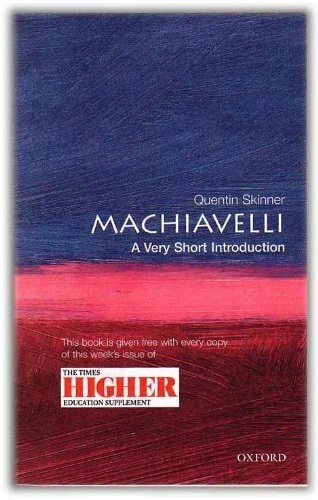 MACHIAVELLI: A VERY SHORT INTRODUCTION. by Skinner, Quentin. 0199504644