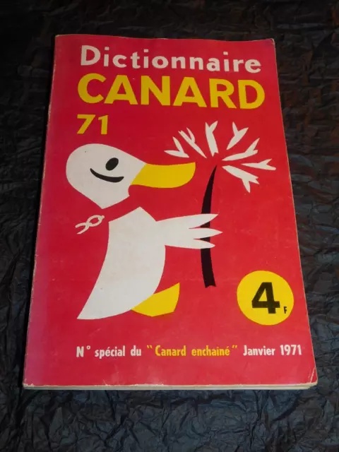 Dictionnaire canard n° 71 | Numéro Spécial Du Canard Enchaîné | Bon état