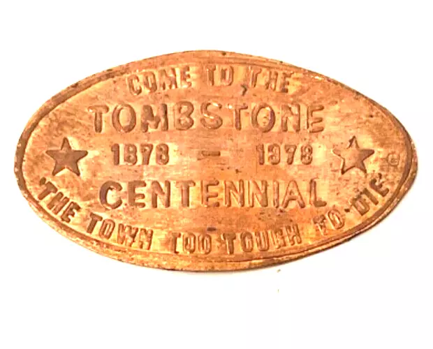 Tombstone Arizona Centennial Souvenir Penny Trade Token