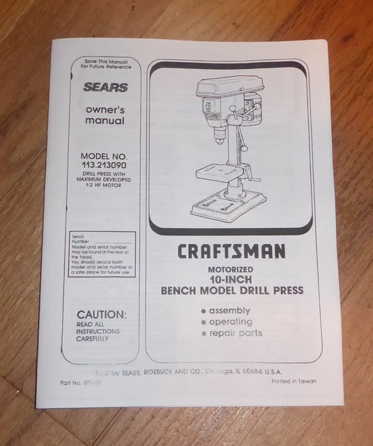 SEARS CRAFTSMAN 10 Inch Bench Drill Press Owners Manual 113.213090