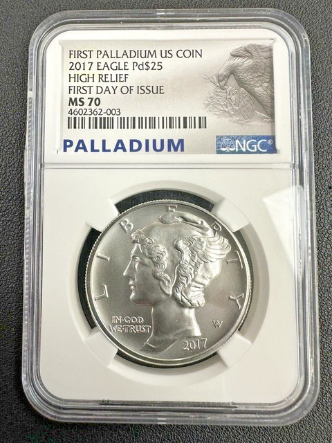 2017 Eagle Palladium $25 First Palladium US Coin - High Relief MS70 NGC FDOI