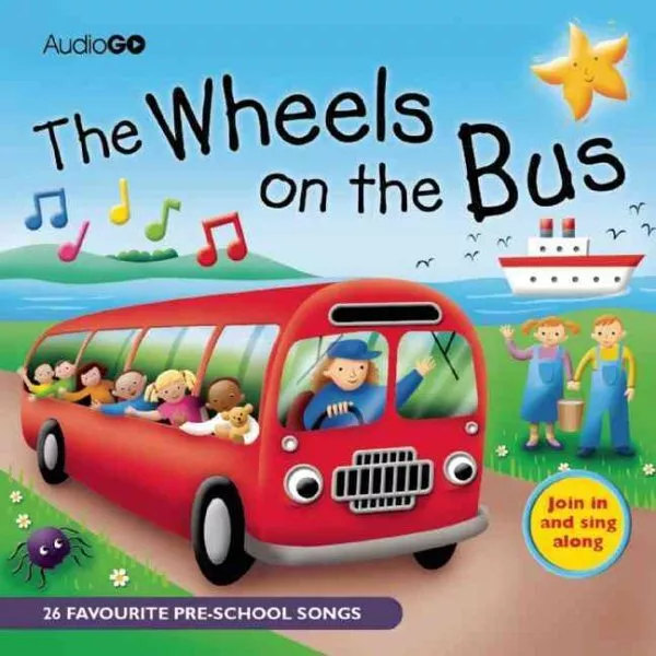 Wheels on the Bus : 25 Favorite Preschool Songs, CD/Spoken Word by British, B...