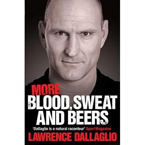 More Blood, Sweat and Beers - Paperback NEW Lawrence Dallag 2012-05-10