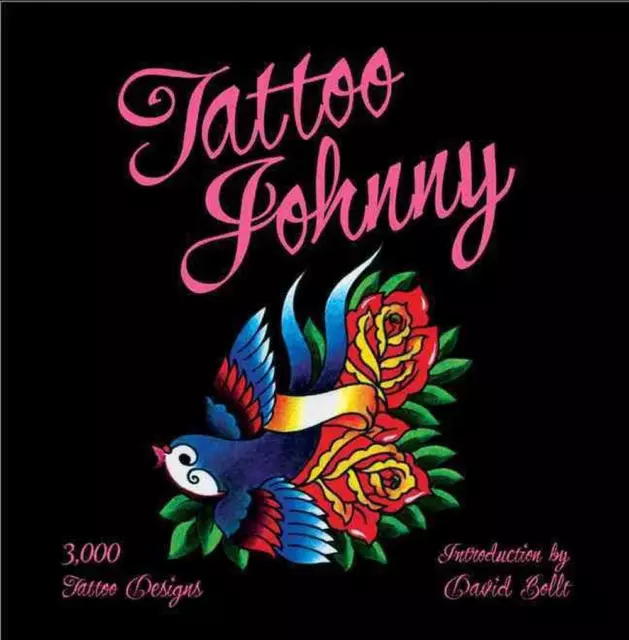 Tattoo Johnny: 3,000 Tattoo Designs by Tattoo Johnny (English) Paperback Book