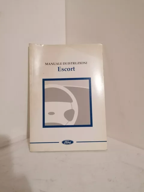Manuale Utente/Istruzioni Ford Escort Originale