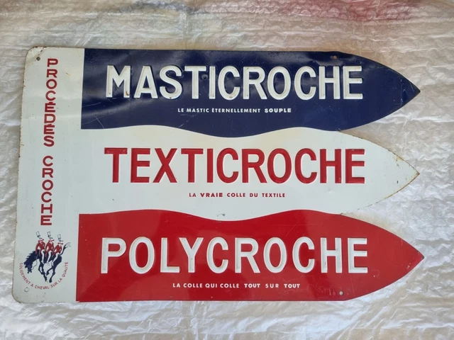 Plaque tôle publicitaire CROCHE la Colle qui colle tout sur tout