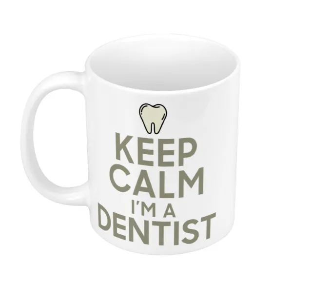 Tasse Céramique Mug Keep Calm I'm a Dentist Parodie Job Blague Dentiste