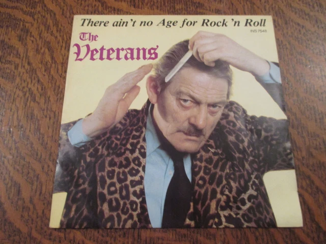 45 tours the veterans there ain't no age for rock 'n roll