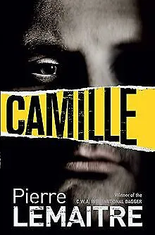 Camille (Brigade Criminelle Series) de Lemaitre, Pierre | Livre | état bon