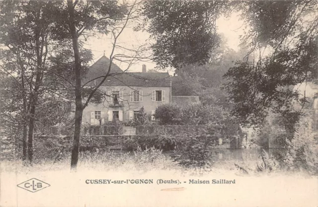 CUSSEY-sur-L'OGNON - Maison Saillard (Doubs)