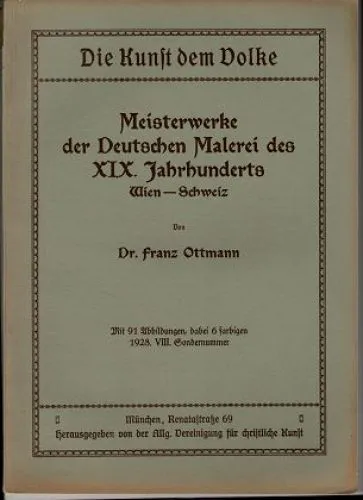 Meisterwerke der Deutschen Malerei des 19. Jahrhunderts, II. Wien, IV. Schweiz /