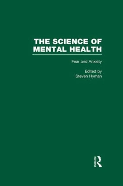 FEAR AND ANXIETY: The Science of Mental Health by Steven Hyman (English ...