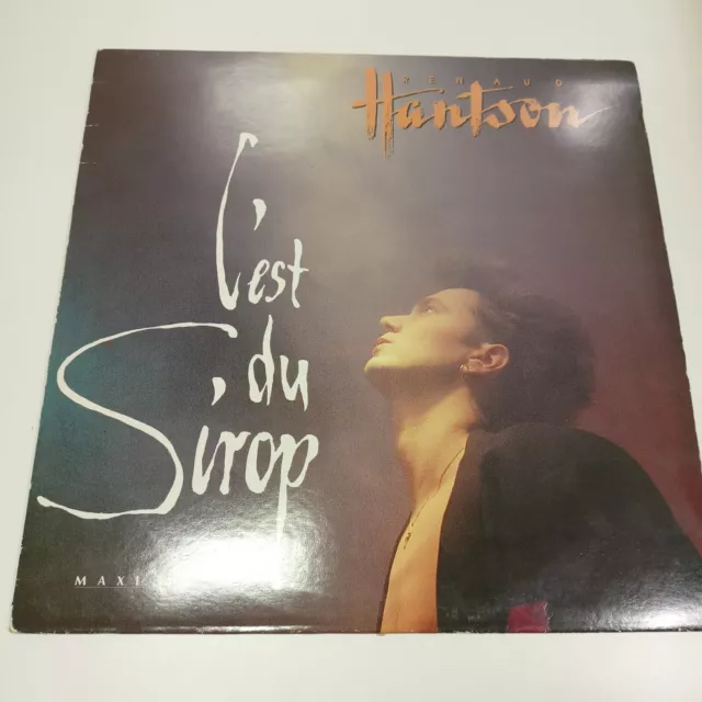 Vinyle Maxi 45T RENAUD HANTSON-c'est du sirop-POP-1989-Excellent Etat