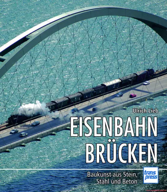 Fachbuch Eisenbahnbrücken, Baukunst aus Stein Stahl Beton, BILLIGER STATT 29,90€