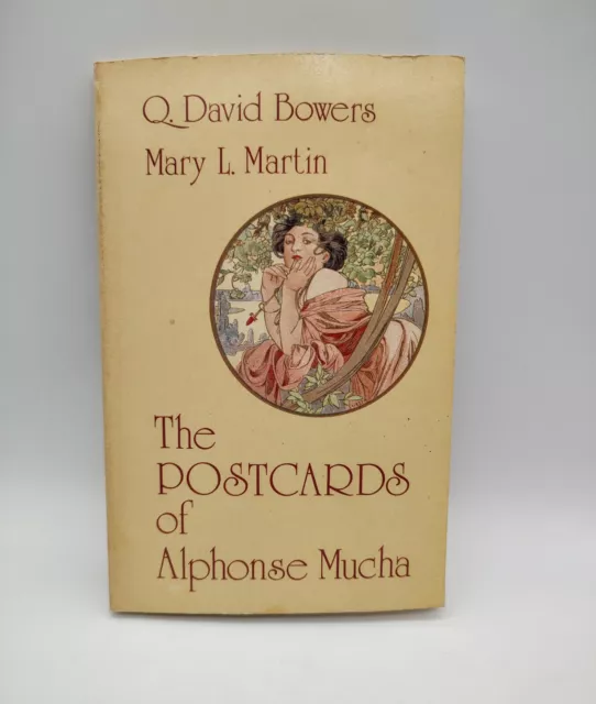 THE POSTCARDS OF ALPHONSE MUCHA by Q. David Bowers & Mary L. Martin