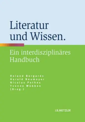 Literatur und Wissen Ein interdisziplinäres Handbuch 1860