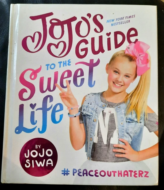 Jojo's Guide To The Sweet Life Jojo Siwa Hardcover Book 2017 VGC FREE POST