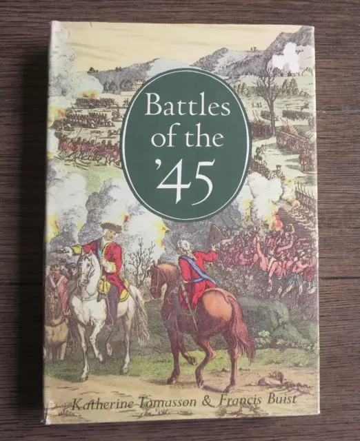 Battles of the ‘45 by Katherine Tomasson & Francis Buist Hardcover