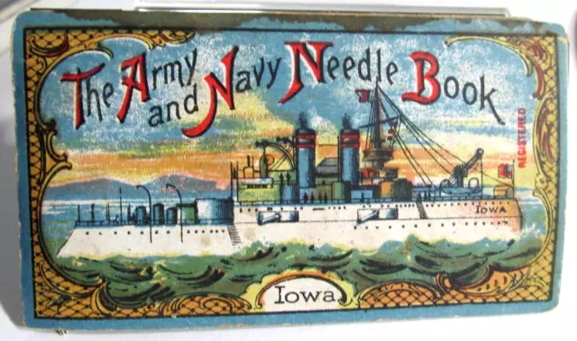 1890s ARMY and NAVY Needle Book, USS IOWA Battleship Graphics, With some Needles