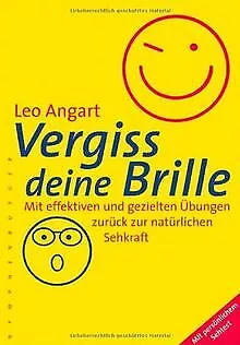 Vergiss deine Brille: Mit effektiven und gezielten Übung... | Buch | Zustand gut