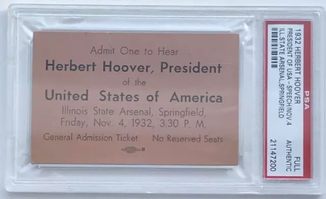 11/4/32 President Herbert Hoover USA Speech Springfield Illinois Ticket Stub PSA