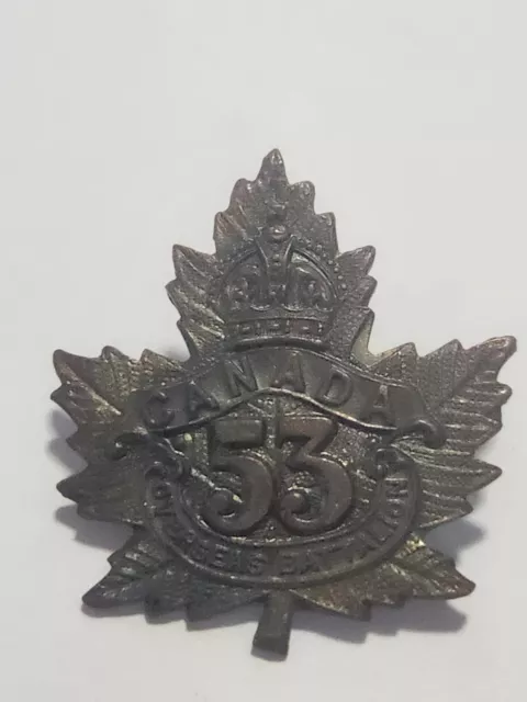 WW1 - ORIGINAL CANADIAN 53rd BATTALION - PRINCE ALBERT SASKATCHEWAN - CAP BADGE