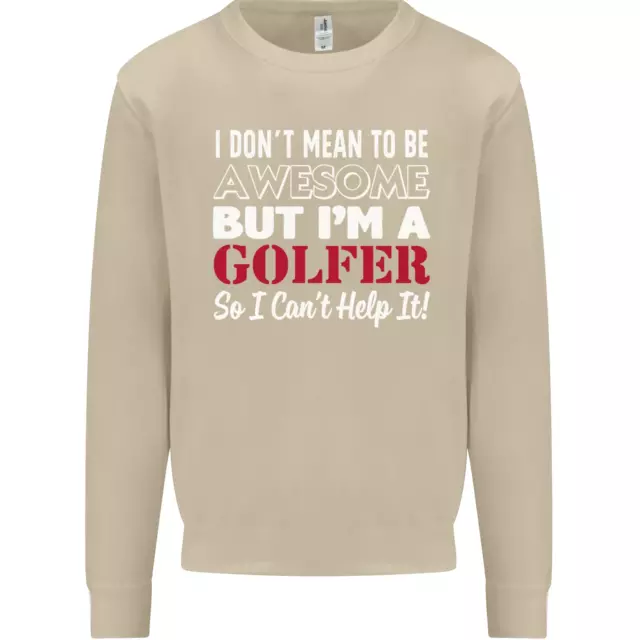 Felpa maglione da golf da uomo I Dont Mean to Be but Im a Golfer 5