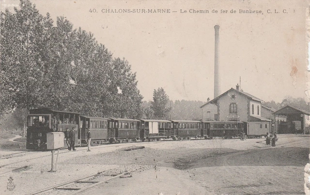 CPA 51 CHALONS sur MARNE Le Chemin de Fer de Banlieue C.L.C.