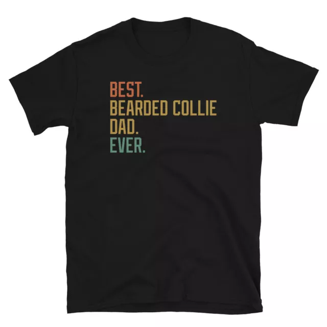 Best Bearded Collie Dad Ever Dog Breed Puppy Short-Sleeve Unisex T-Shirt