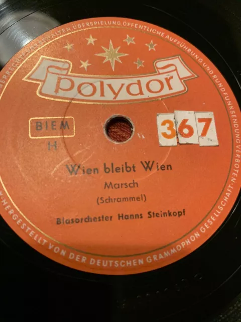 Schellack: Wien bleibt Wien / Deutschmeister-Regiments-Marsch 1950 Steinkopf