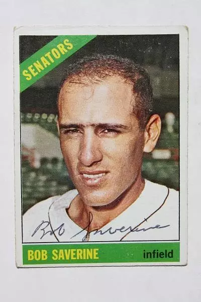 Washington Senators Bob Saverine signed / autographed 1966 Topps baseball card--