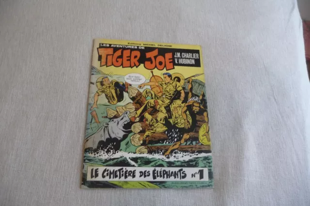 Charlier Hubinon Les Aventures De Tiger Joe. Le Cimetiere Des Elephants.