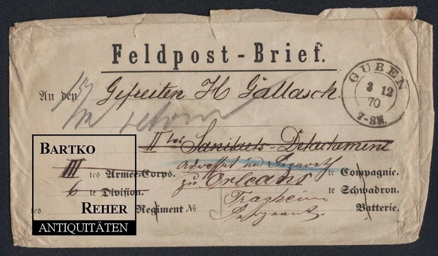 Feldpost-Brief 1870 Gefreiter H Gallasch II. Sanitaets Departement Orleans