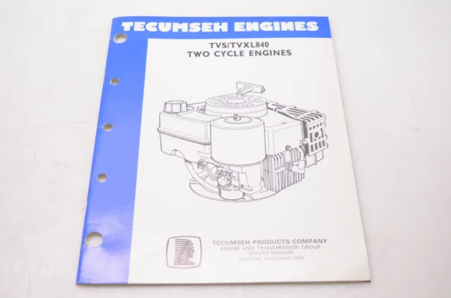 Tecumseh Products Company 694988 TVS/TVXL840 Two Cycle Engines