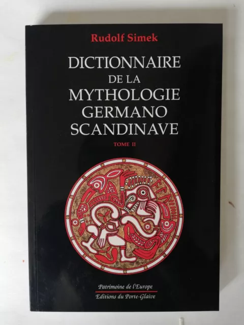 Rudolf Simek Dictionnaire De La Mythologie Scandinave Tome 2 Porte Glaive Edit