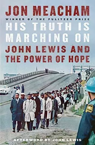 His Truth Is Marching On: John Lewis and the Power of Hope - Hardcover - GOOD