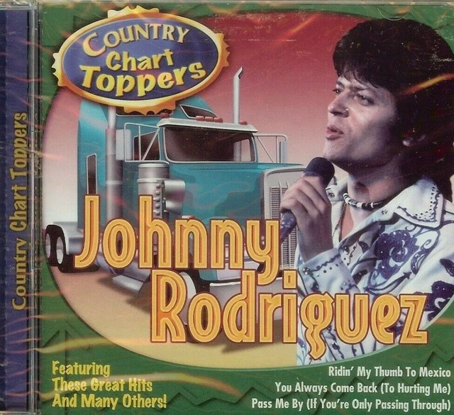 Johnny Rodriguez - Country Chart Toppers - Cd - New - Sealed - Free Shipping