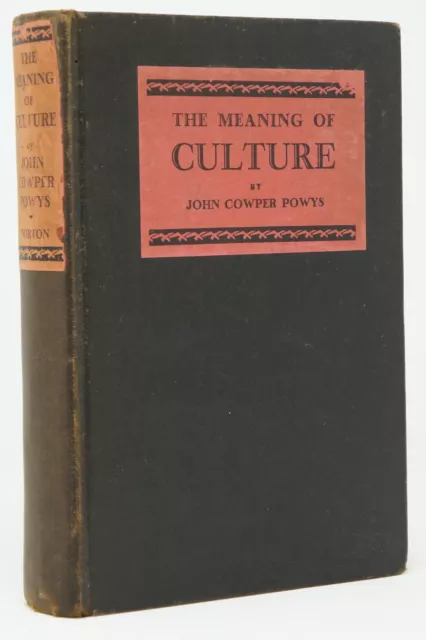 John Cowper Powys, Ex Libris Lyford Paterson Edwards / Meaning of Culture Signed