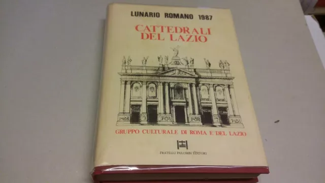 Cattedrali del Lazio. Lunario Romano 1987 7g23