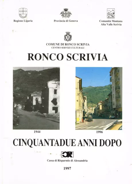 Ronco Scrivia 1944-1996. Cinquantadue anni dopo, 15 settembre 1995. Atti della g